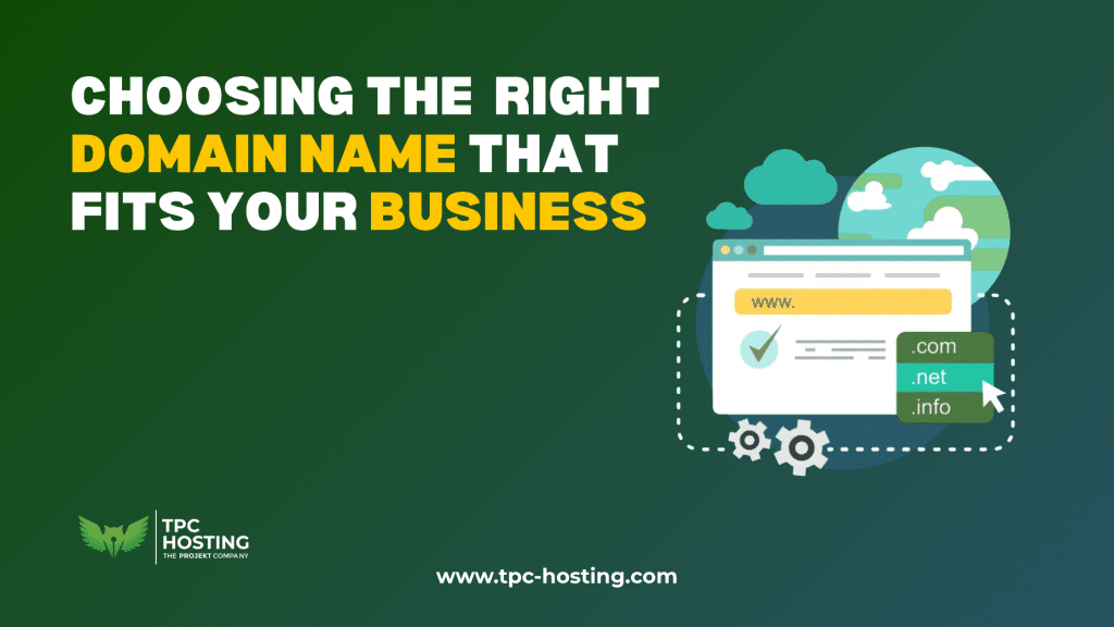 Choosing the Right domain name that fits your business