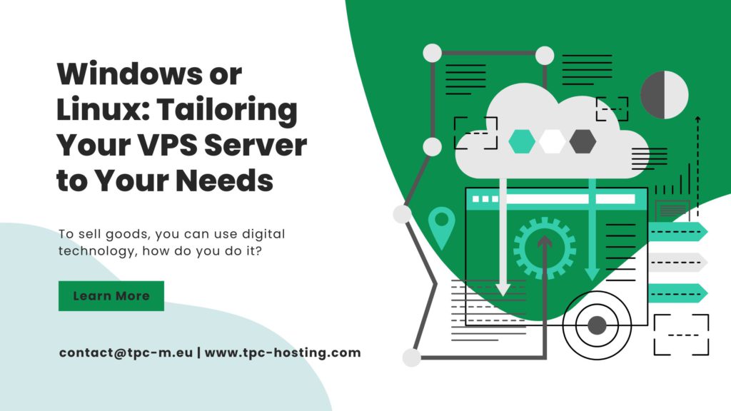 Windows or Linux Tailoring Your VPS Server to Your Needs