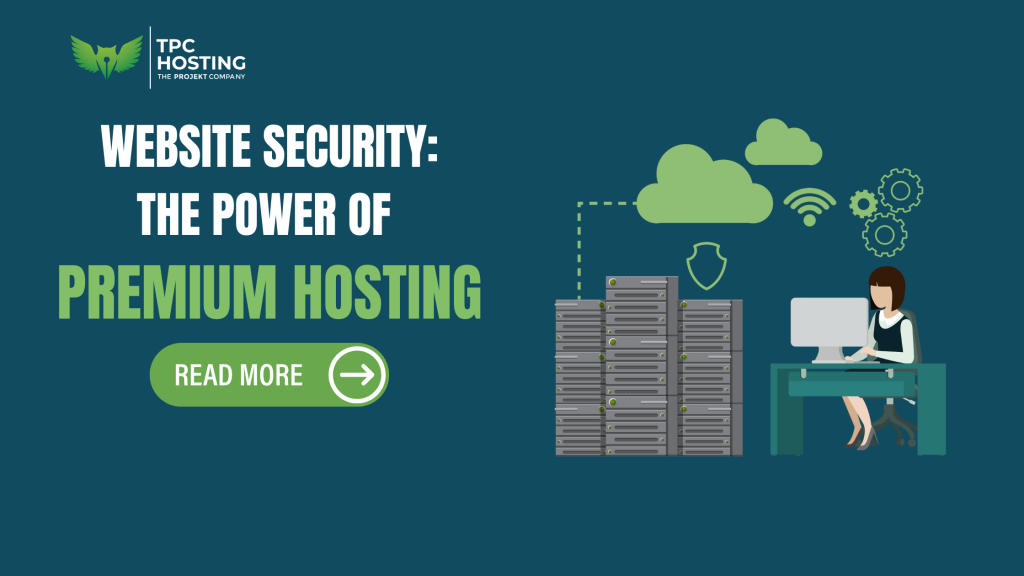 Website Security The Power Of Premium Hosting